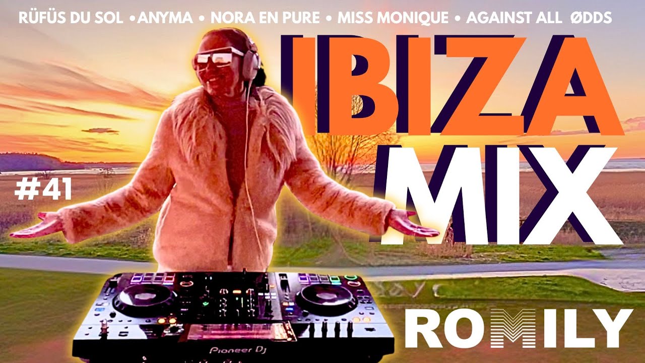 ROMILY – MELODIC TECHNO LIVE SET |  IBIZA DEEP MIX 41| RÜFÜS DU SOL, Anyma, Nora En Pure