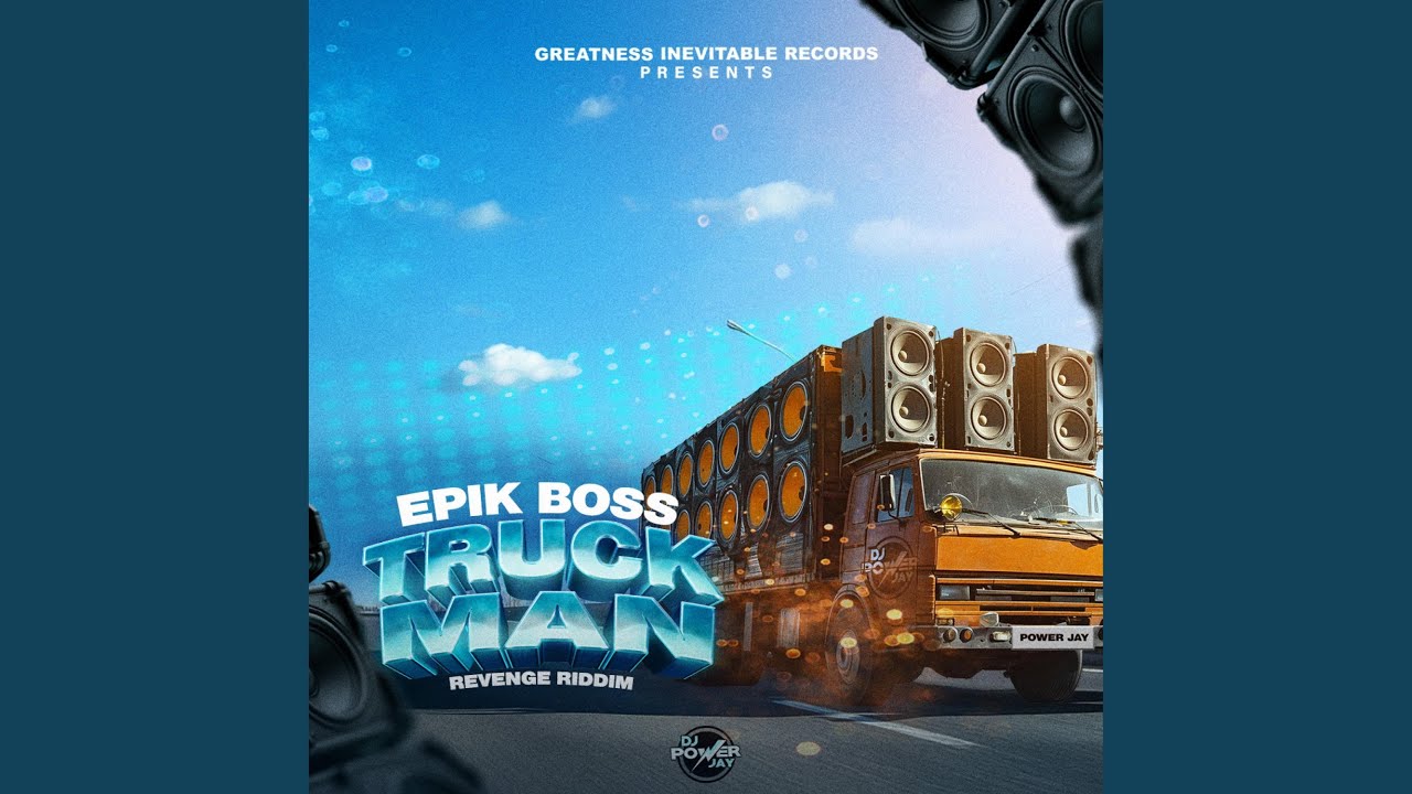 Truck Man (feat. Epik Boss)