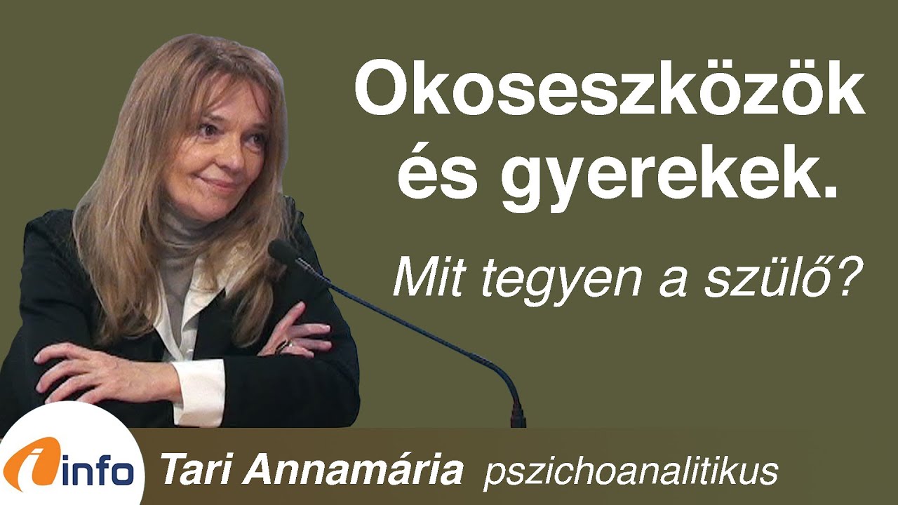 Tari Annamária: Miért tapadnak az okoseszközökre a fiatalok? Mit tegyen a szülő? Inforádió, Aréna
