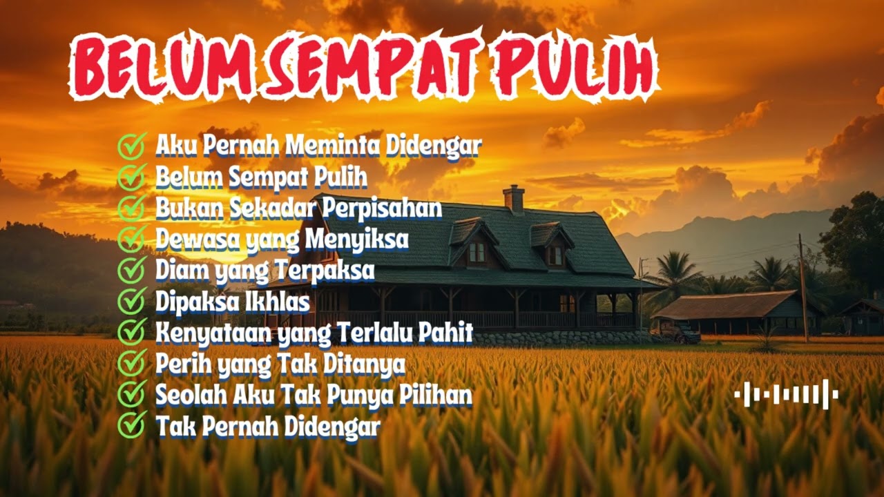 Belum Sempat Pulih – Playlist Lagu Kehilangan & Perpisahan