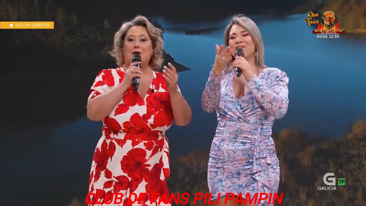 Pili Pampín e Tania Veiras - Galicia terra meiga (Xuntos en directo verán 23/06/2024)