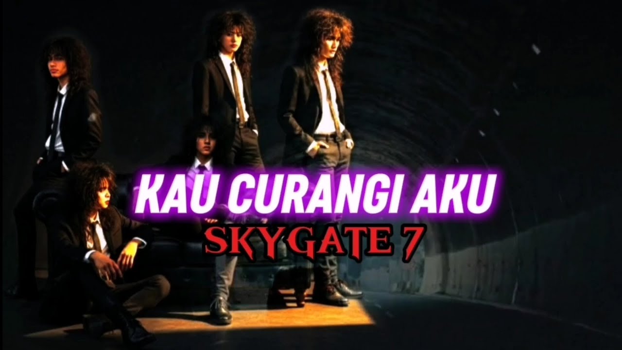 SkyGate 7- Kau Curangi Aku