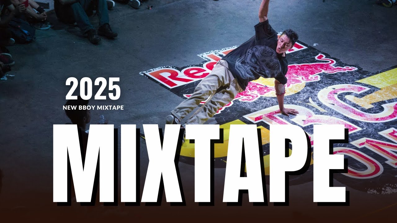 🔥 The Ultimate Bboy Mixtape 2025 🎧 Breakbeat Power