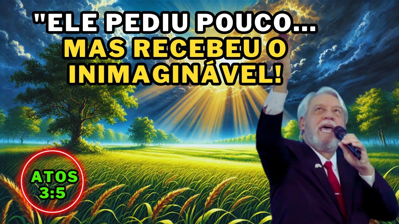 ELE ESPERAVA POUCO, MAS RECEBEU UM MILAGRE! | Atos 3:5 | Pr. Juanribe Pagliarin