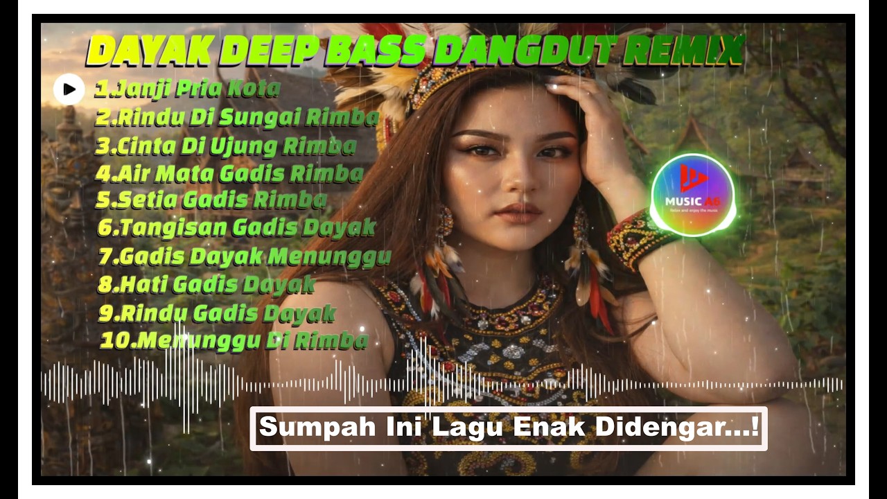 Deep Tribal Dangdut | Dayak Bass Remix Menunggu Di Rimba