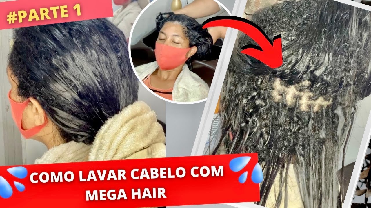 #Como lavar cabelo com #mega hair