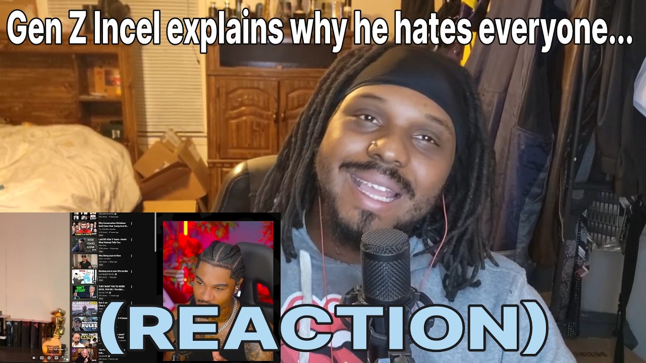 Gen Z Incel explains why he hates everyone... (Reaction)