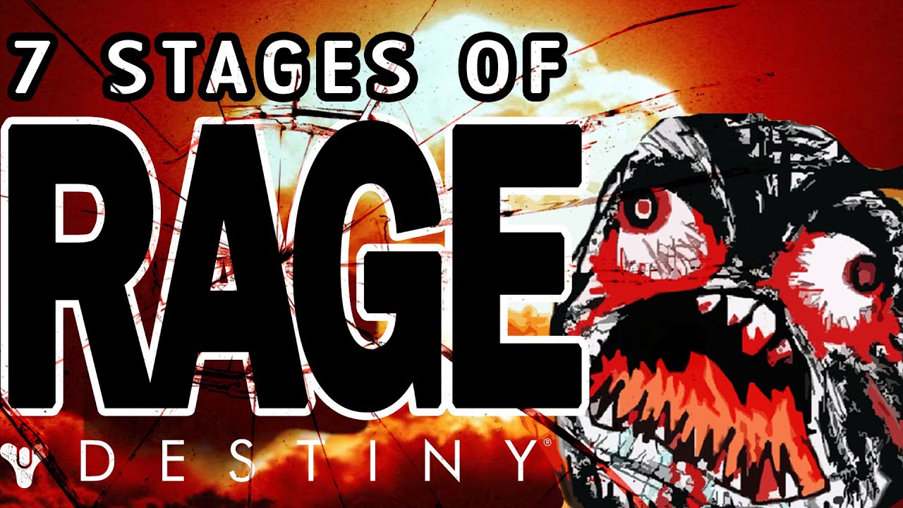 THE 7 STAGES OF RAGE!!! (NSFW) Destiny - Trials (RAGE) Of Osiris