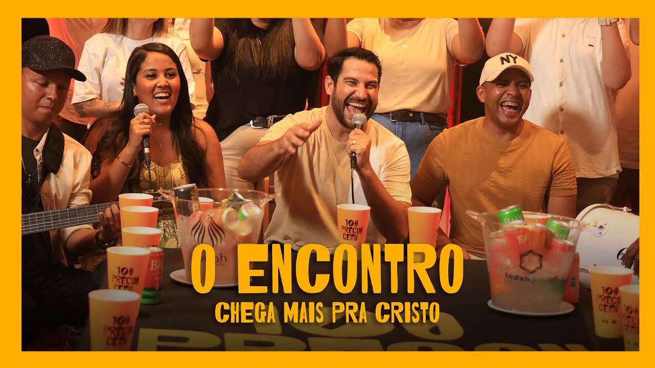 O Encontro | Chega Mais Pra Cristo [Clipe]