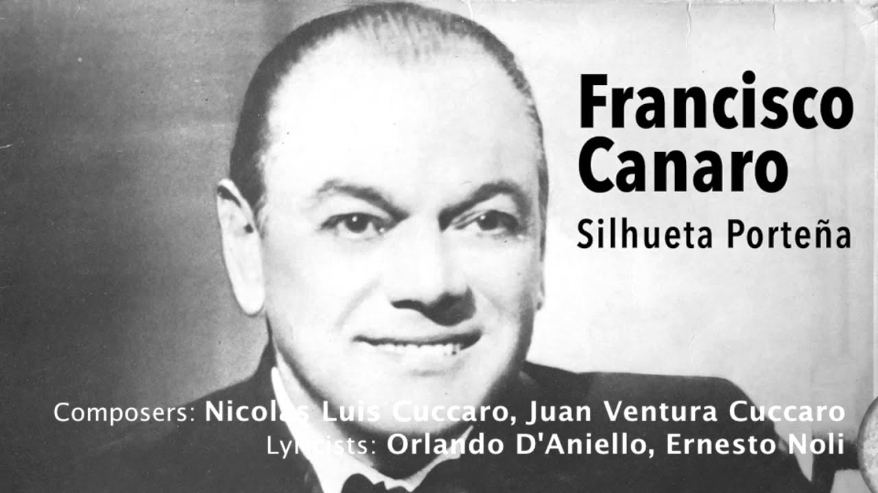 Silueta Porte&ntilde;a - Francisco Canaro - Milonga Cl&aacute;sica