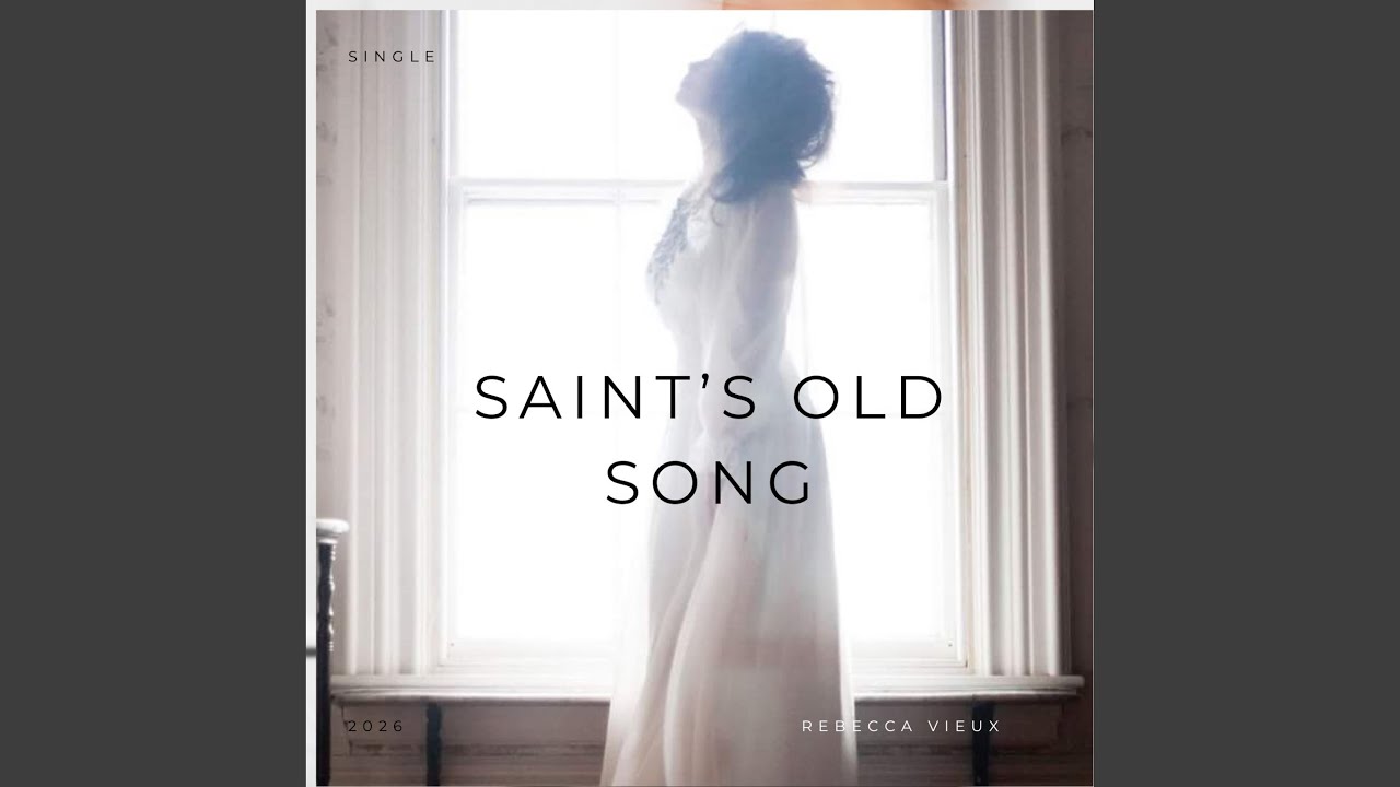Saint's Old Song