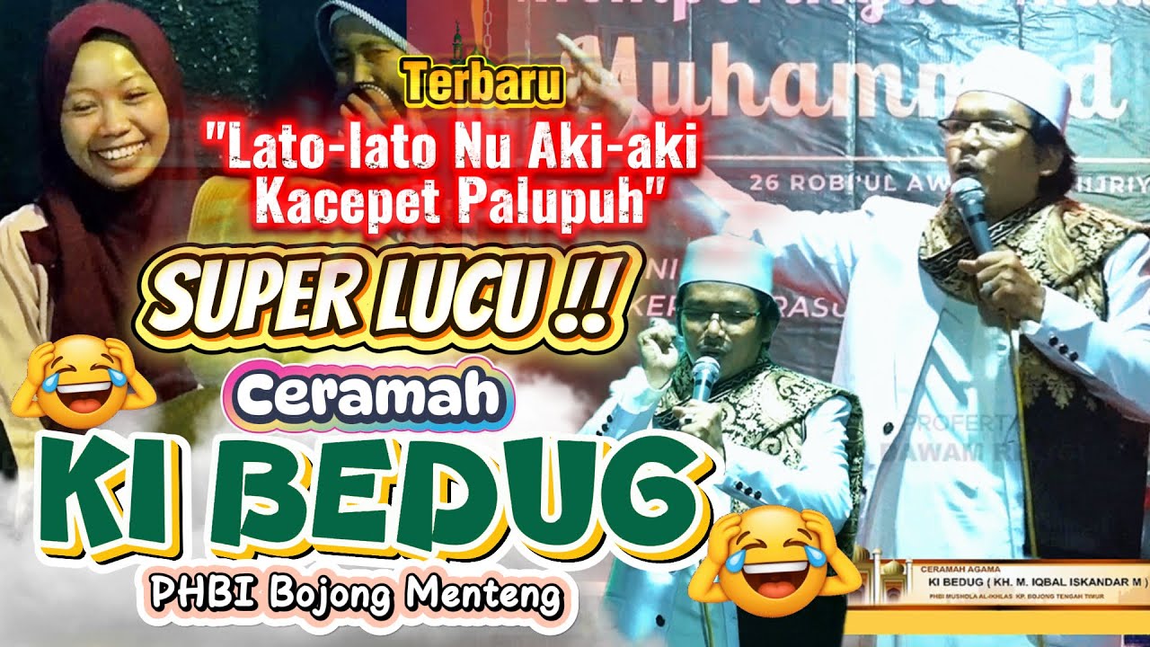 Super KOCAK ‼️Teu Beres-beres Mun Aki-aki Jadi IMAM DI MASJID -   Ceramah KI BEDUG | Terbaru 2025