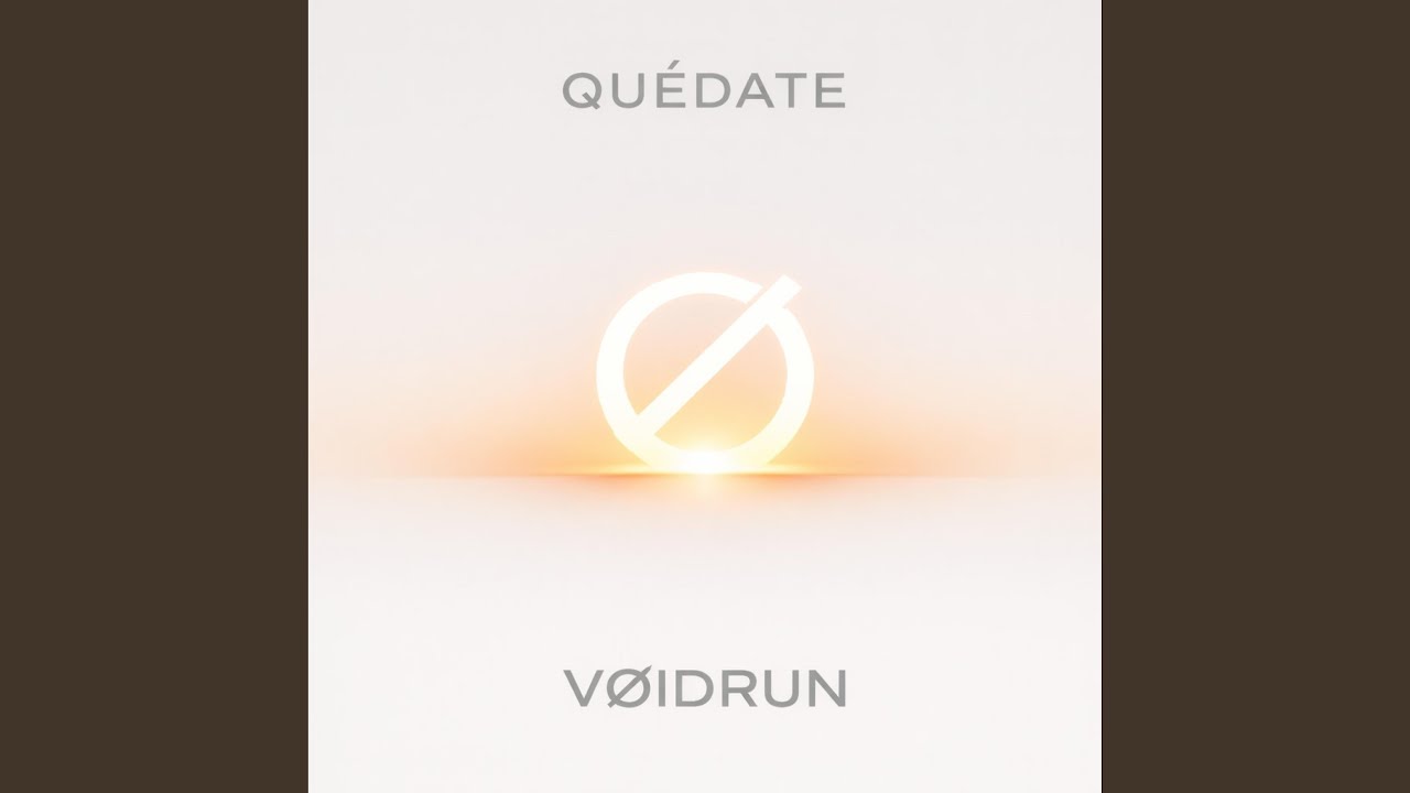 Quédate
