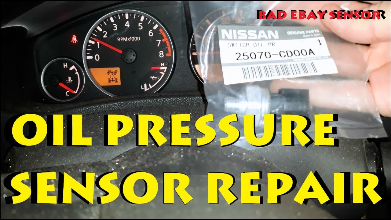 2006 Nissan Pathfinder Oil Pressure Sensor Repair (Bad Ebay Sensor)