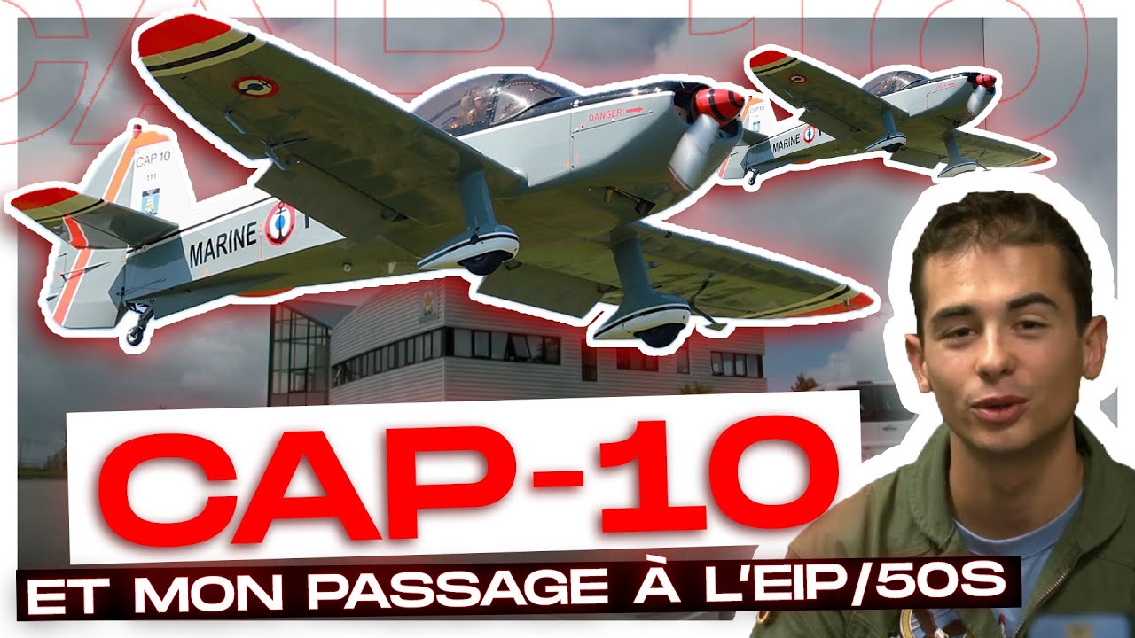 ÉLÈVE PILOTE: SELECTION AÉRONAVALE & CAP 10