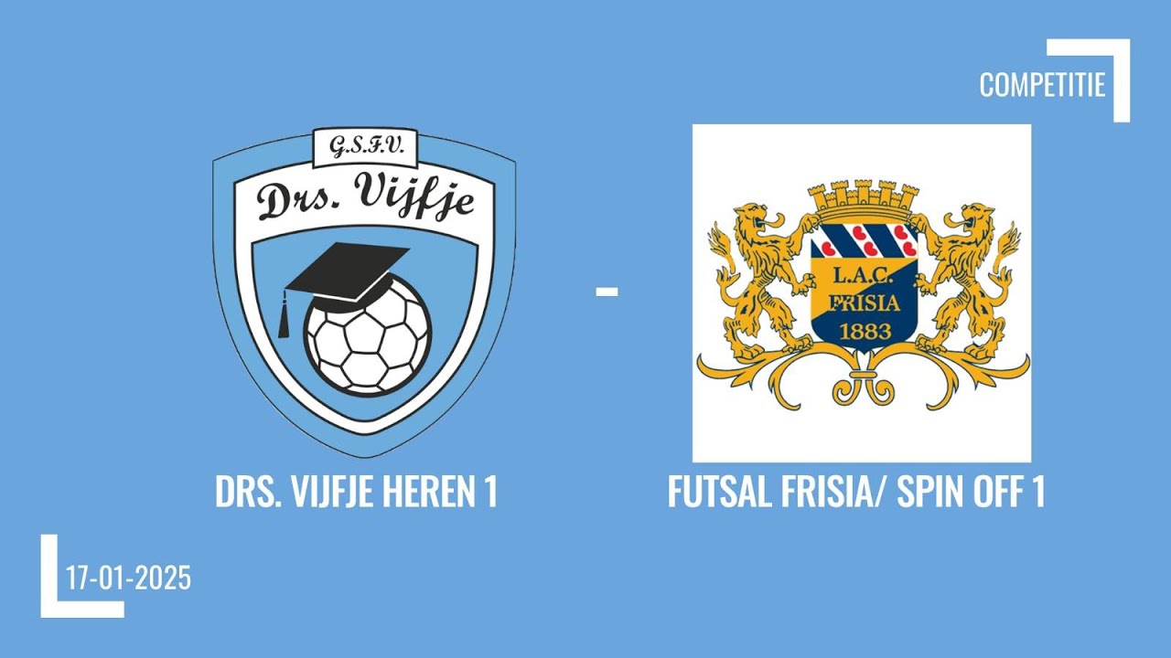 Drs. Vijfje 1 - Futsal Frisia / Spin Off 1 (17-01-2025)
