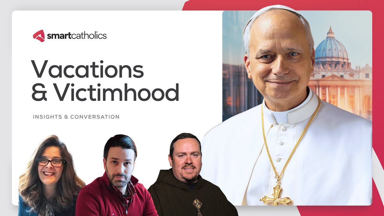 Pope Leo XIV Vacation, AI Deepfakes, & Victimhood