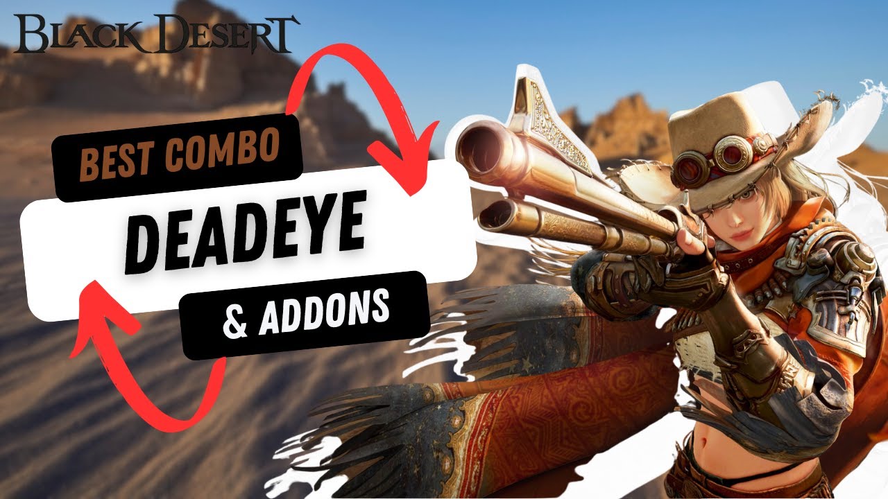BDO Deadeye PvE COMBO & ADDONS