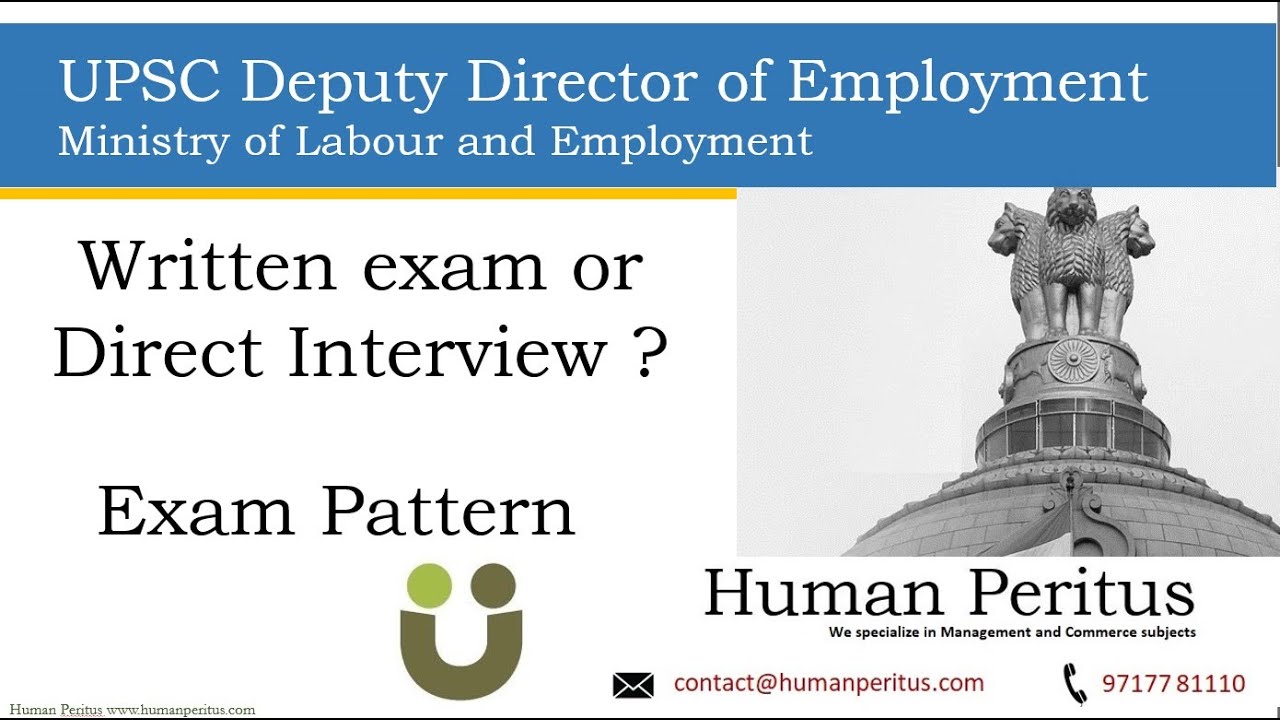 UPSC Deputy Director of Employment exam 2023- Exam Pattern
