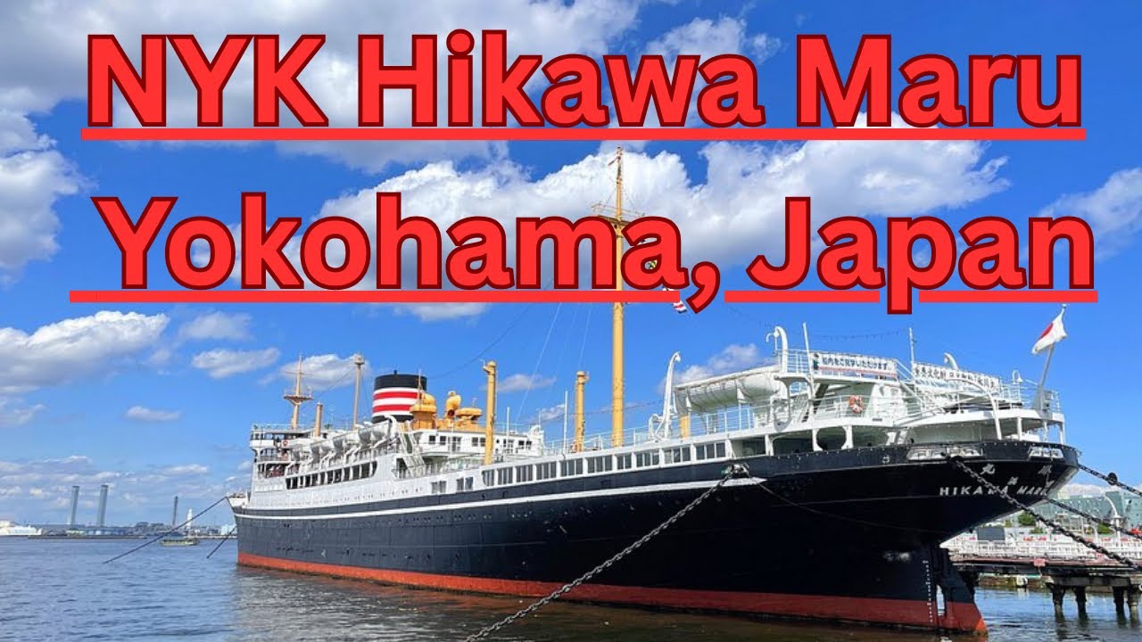 NYK Hikawa Maru||Museum ship at Yamashita Park in Yokohama ||Queen of the Pacific