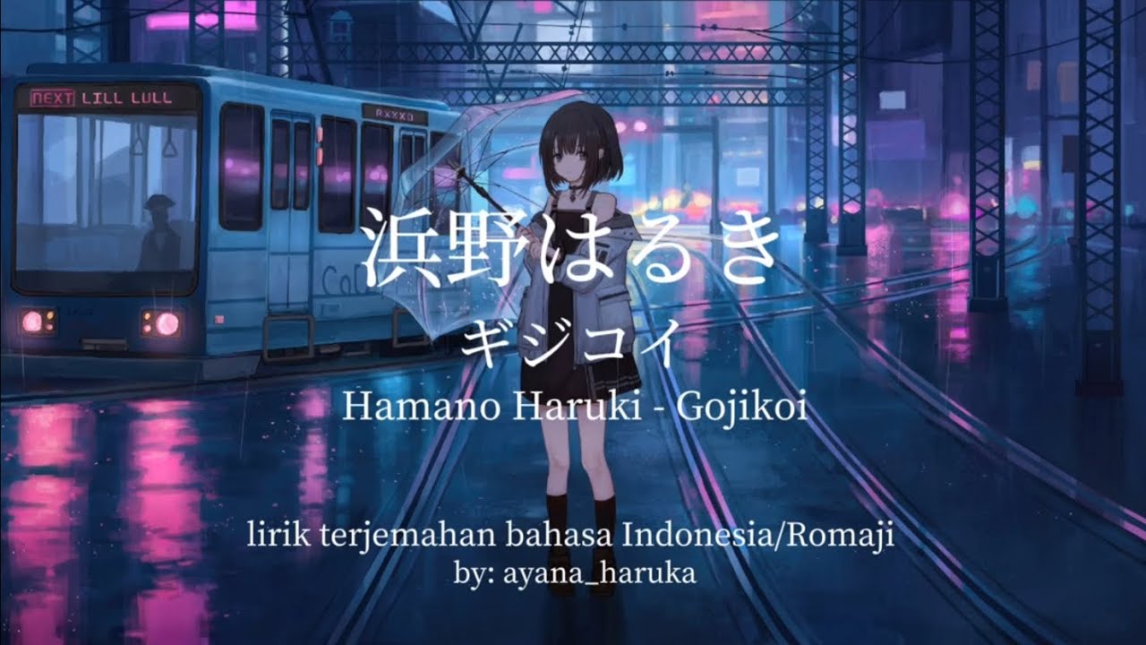 浜野はるき- ギジコイHamano Haruki - Gijikoi lyrics video [romaji/indo sub]