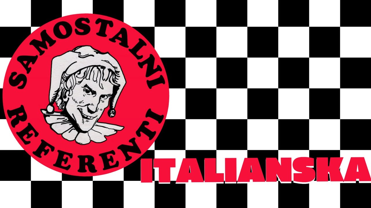 Samostalni Referenti - ItalianSka