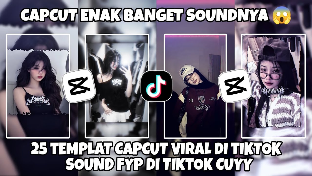 Kumpulan 25 TEMPLAT JEDAG JEDUG CAPCUT TERBARU 2025 | CAPCUT ENAK BANGET SOUNDNYA 😱