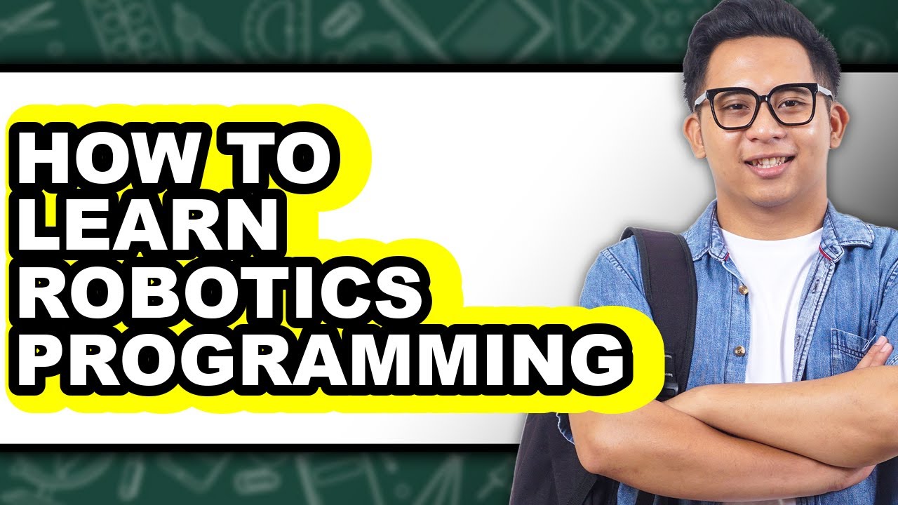 How to Learn Robotics Programming (Easy Method)