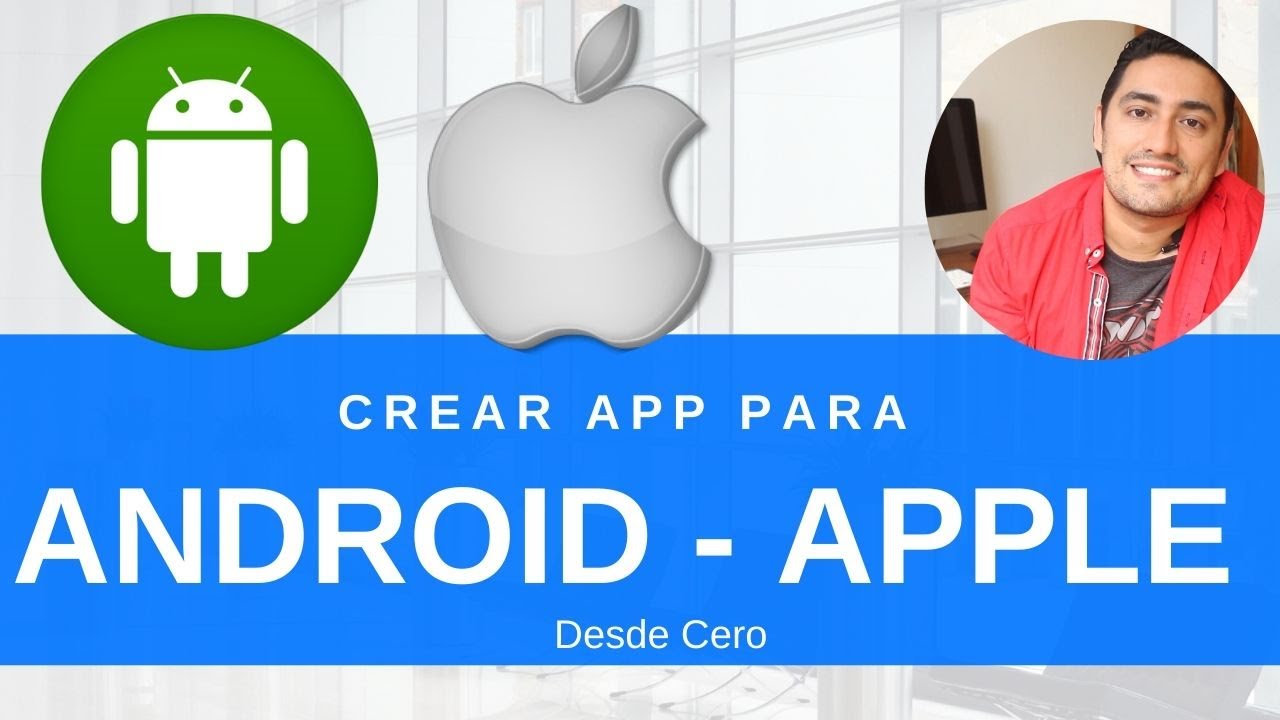 Crear una aplicación para Android y Apple