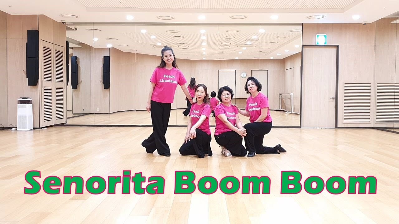 Senorita Boom Boom Line Dance (Beginner Level)