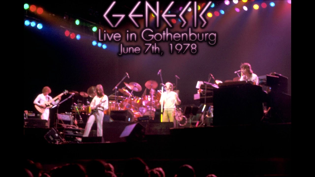 Genesis - Live in Gothenburg - June 7th, 1978