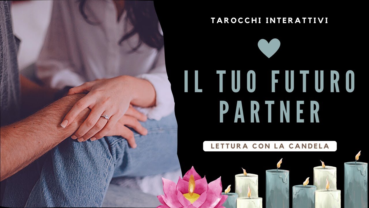 Amore 💖💖Chi e' il tuo Futuro Partner?💖Tutto quello che devi sapere 💖 Lettura della Cera & Tarocchi💖