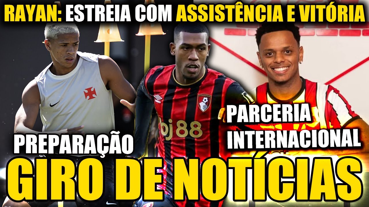 LATERAL DE SAÍDA | ESTREIA RAYAN | TREINO DE HOJE | ÚLTIMAS NOTÍCIAS DO VASCO