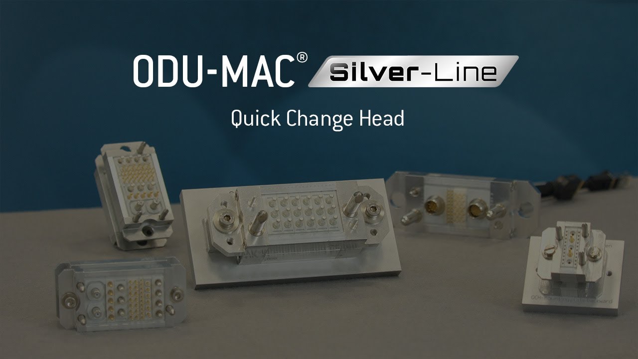 ODU-MAC&reg; Silver-Line: Quick Change Head