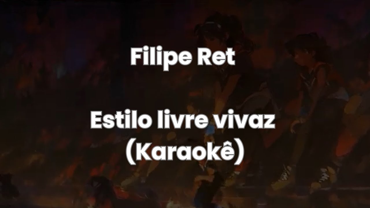 Filipe Ret - Estilo livre vivaz (Karaok&ecirc;)