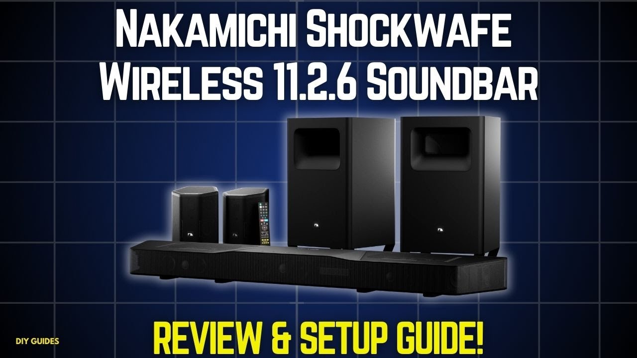 Nakamichi Shockwafe Wireless 11.2.6 Soundbar Review & Setup Guide! Is It Worth The Price?