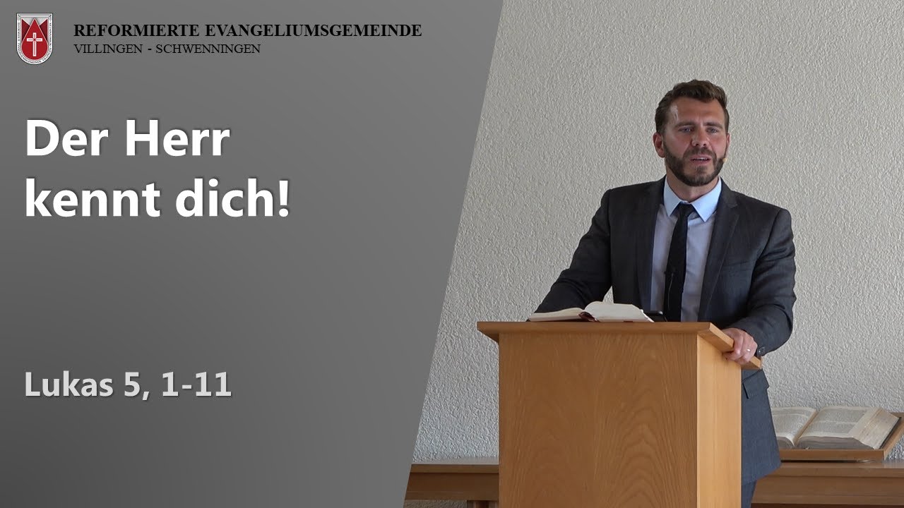 Der Herr kennt dich! (Lukas 5, 1-11) // Andreas Repp