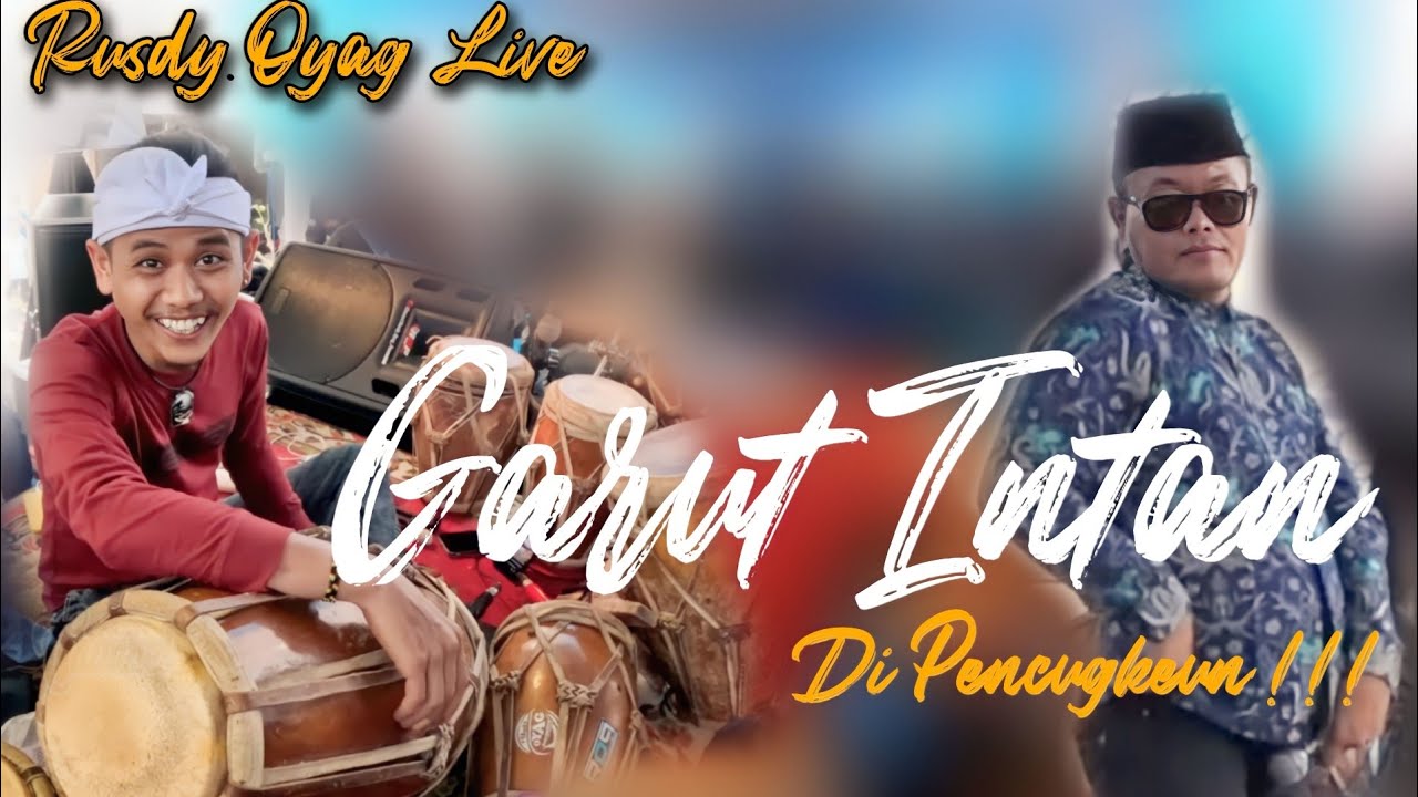 Garut Kota Intan Di Pencugkeun !!! | Rusdy Oyag Live Ft Kang Sule