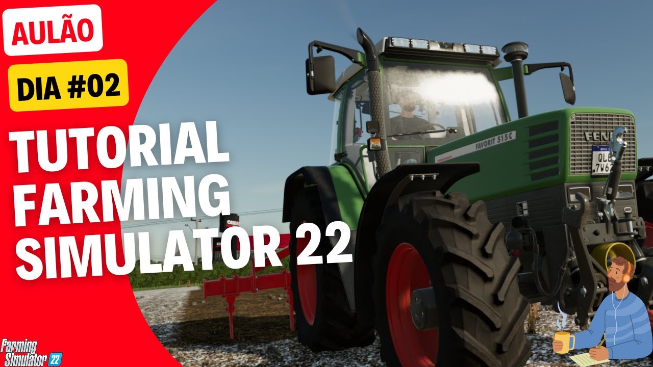 AULÃO DE FARMING SIMULATOR 22 - DIA 02