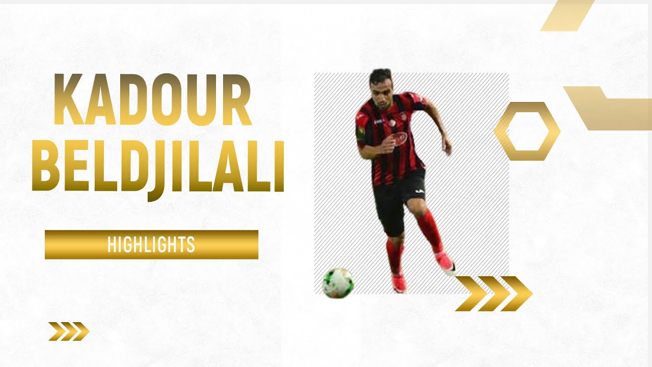 KADOUR BELDJILALI - ATTACKING MIDFIELDER - ASO CHLEF - ALG - 2021