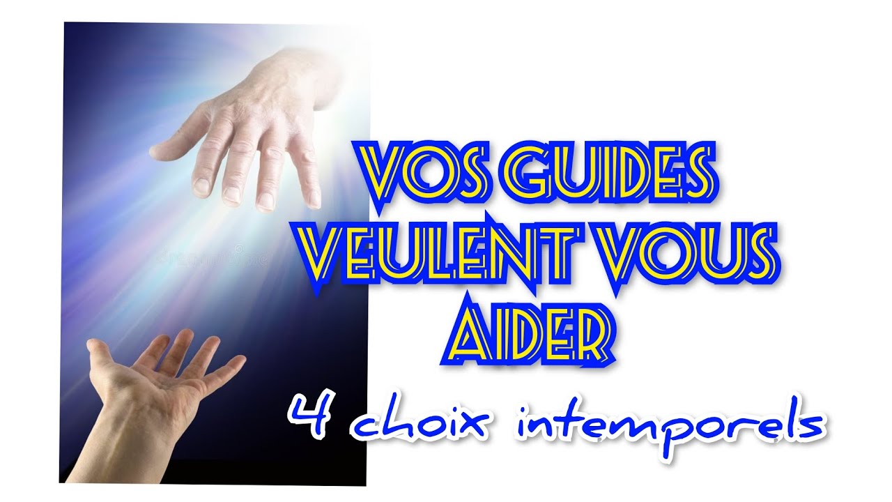 Aide des guides /intemporel