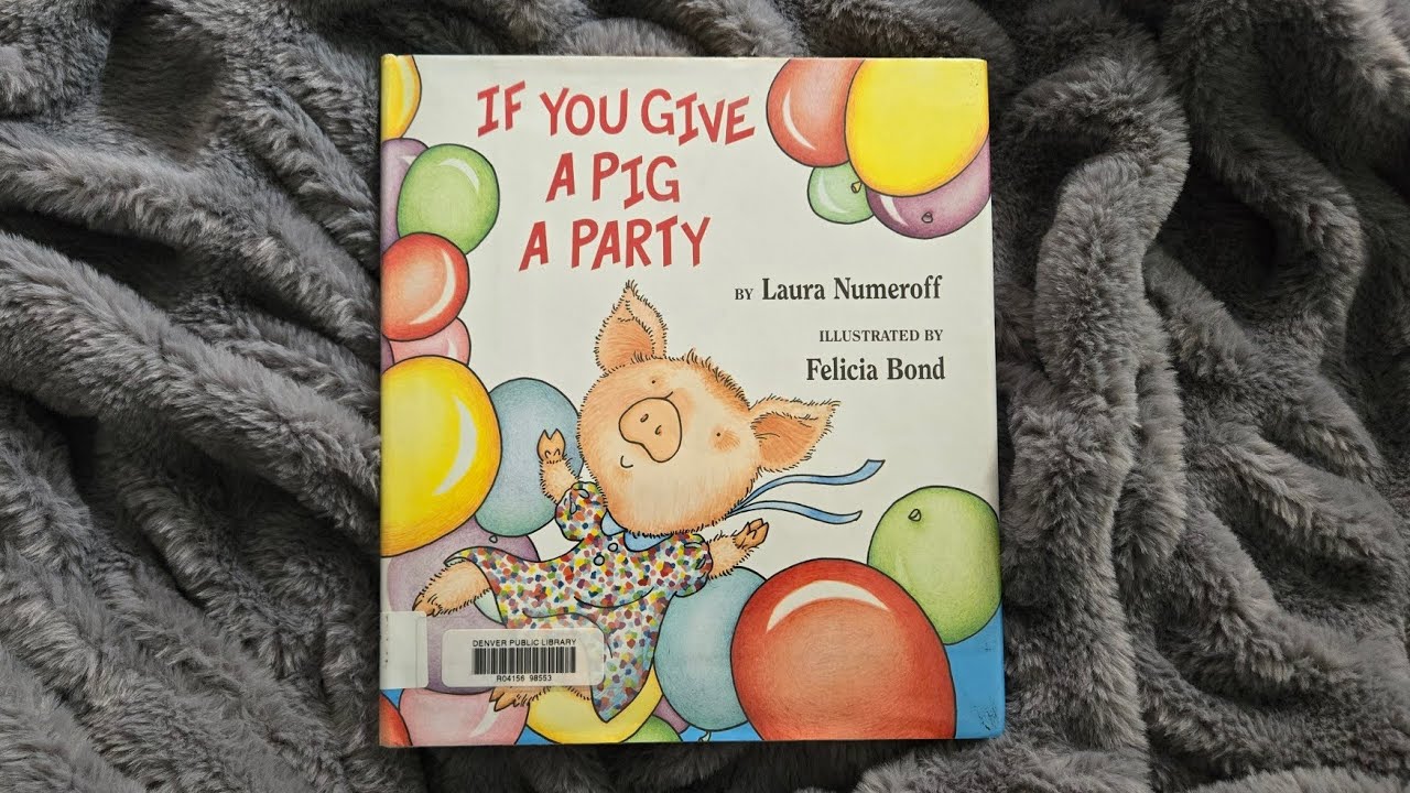 If You Give A Pig A Party 