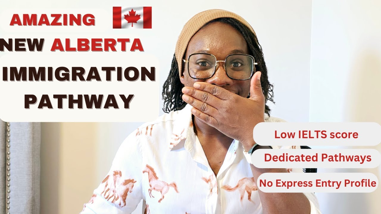 New ALBERTA Immigration Pathway 2024: PATHWAYS & APPLICATION PROCESS EXPLAINED