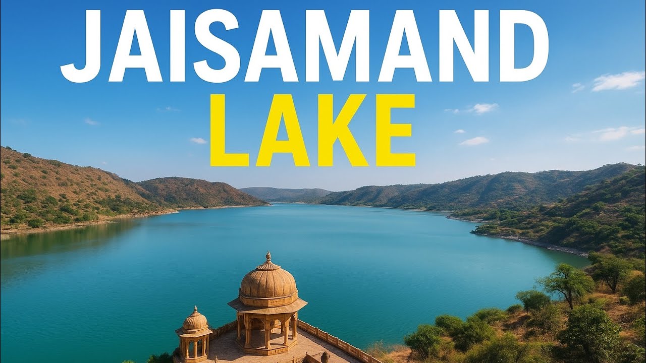 Jaisamand Lake Udaipur &ndash; Asia&rsquo;s Second Largest Artificial Lake Tour