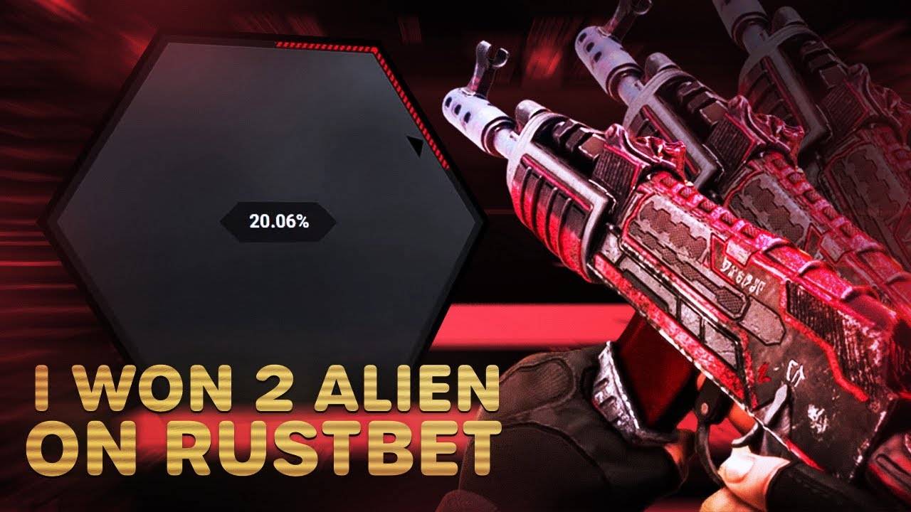 I got up 2 aliens reds on RUSTBET UPGRADER