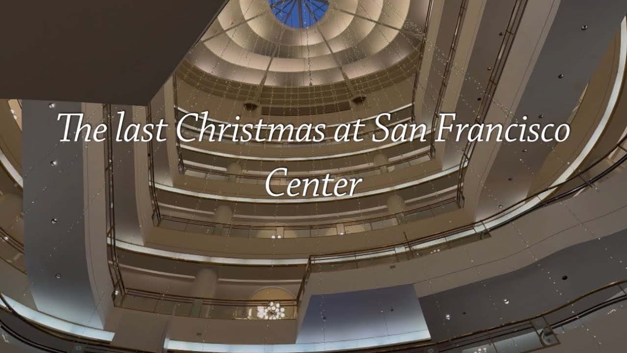 The Final Christmas at San Francisco Centre - A Last Walkthrough 