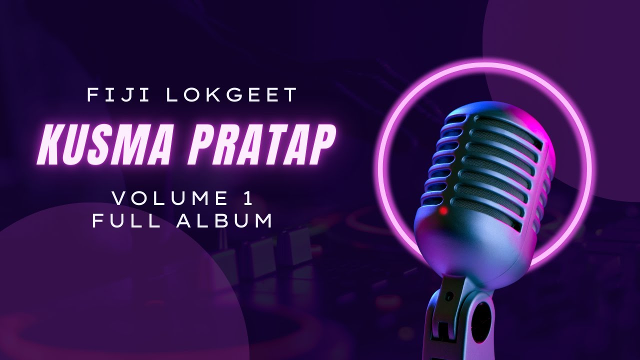 Fiji Lokgeet - Kusma Pratap