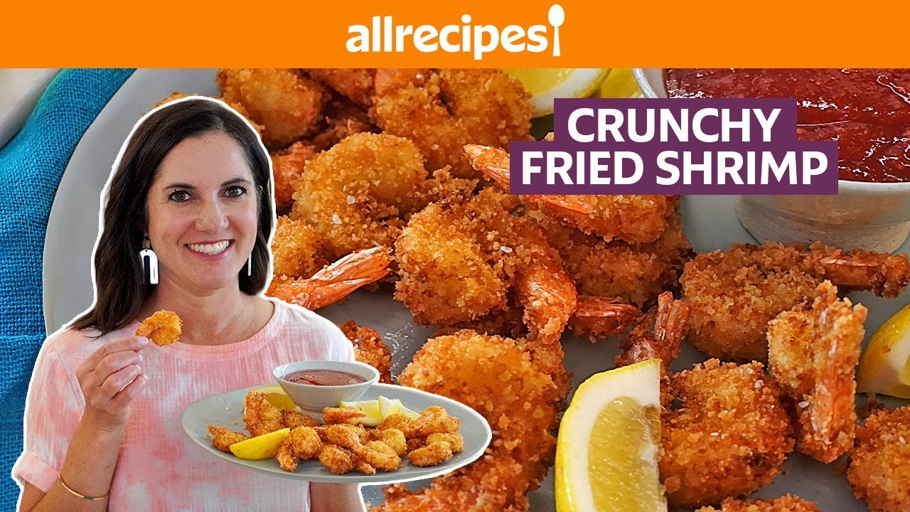 How to Make Crunchy Fried Shrimp | Get Cookin&rsquo; | Allrecipes