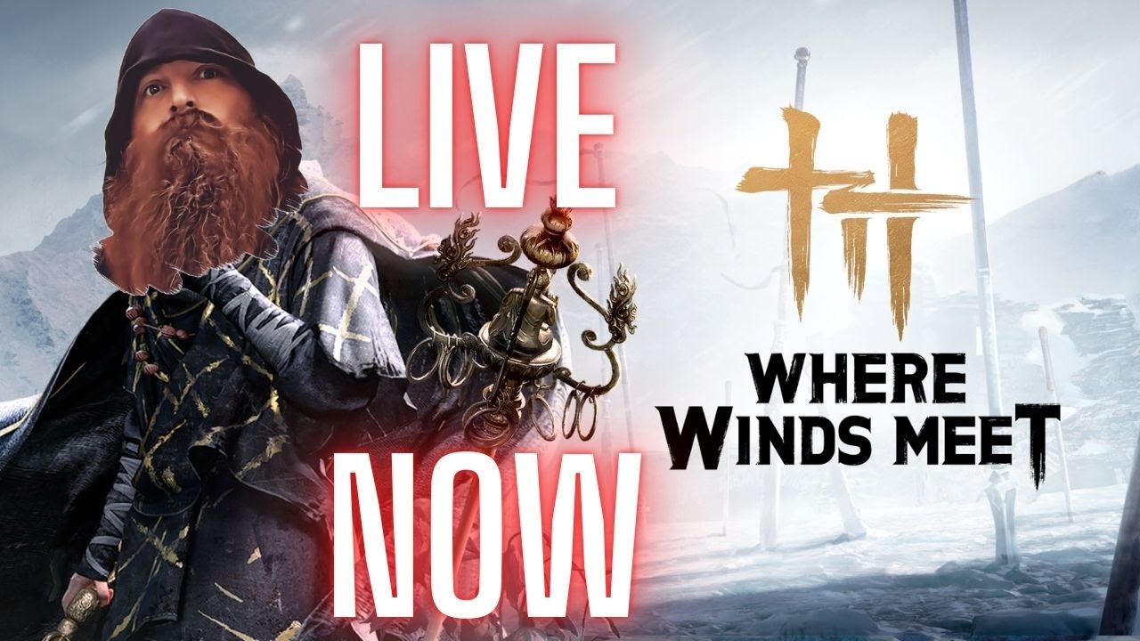 🔴 Where Winds Meet LIVE | Epic Wuxia Adventure Begins! 