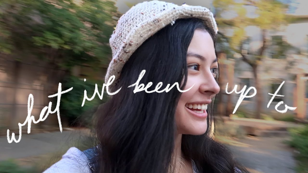 what i've been up to // uc davis fourth year undergrad